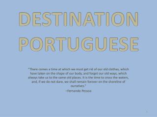DESTINATION PORTUGUESE
