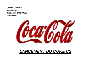 LANCEMENT DU COKE C2