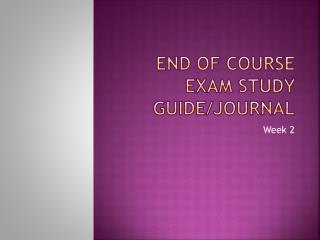 End of course exam study guide/journal