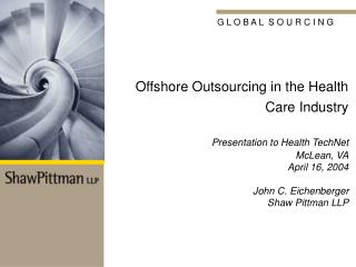 What Organizations in the Health Care Industry Are Outsourcing Most