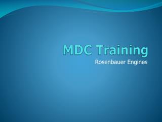 MDC Training