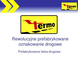 Rewolucyjne prefabrykowane oznakowanie d rogowe