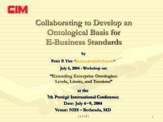 Collaborating to Develop an Ontological Basis for E-Business Standards