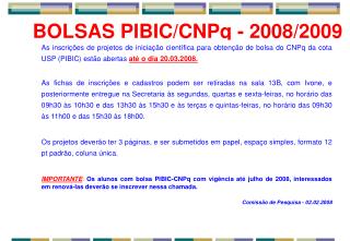 BOLSAS PIBIC/CNPq - 2008/2009