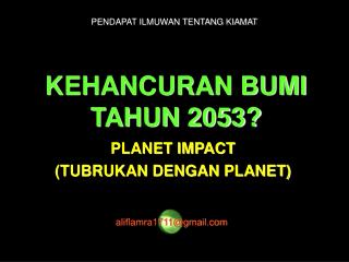 KEHANCURAN BUMI TAHUN 2053?