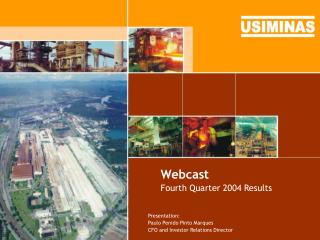 Webcast Fourth Quarter 2004 Results