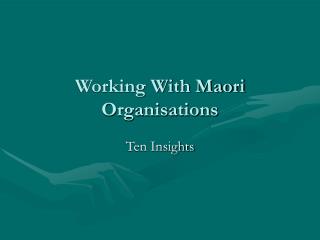 Working With Maori Organisations