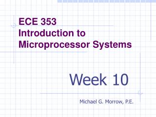 ECE 353 Introduction to Microprocessor Systems