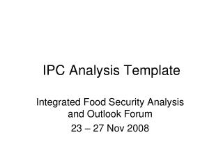 IPC Analysis Template