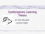 Contemporary Learning Theory