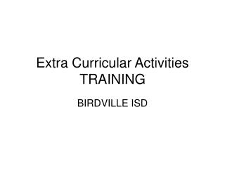 Extra Curricular Activities TRAINING