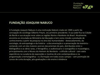 FUNDAÇÃO JOAQUIM NABUCO