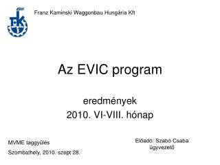 Az EVIC program