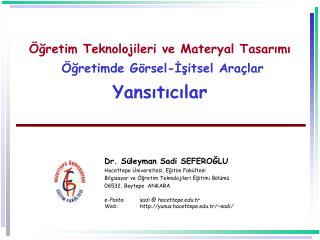 Öğretim Teknolojileri ve Materyal Tasarımı Öğretimde Görsel-İşitsel Araçlar Yansıtıcılar