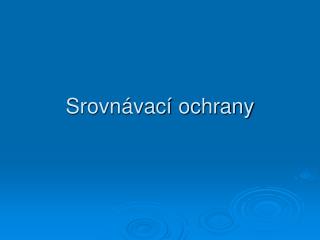 Srovnávací ochrany