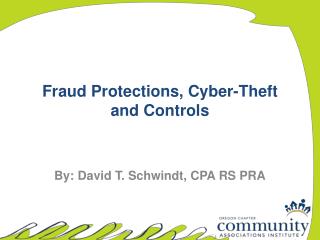 Fraud Protections, Cyber-Theft and Controls