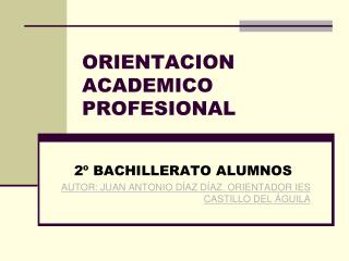 ORIENTACION ACADEMICO PROFESIONAL