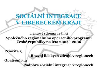 SOCIÁLNÍ INTEGRACE V LIBERECKÉM KRAJI