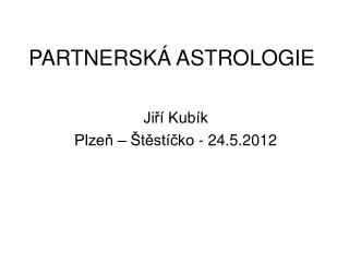 PARTNERSKÁ ASTROLOGIE