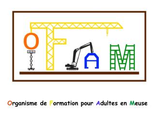 O rganisme de F ormation pour A dultes en M euse