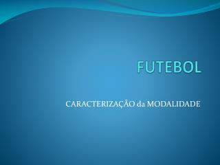 FUTEBOL