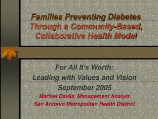 Families Preventing Diabetes Through a Community-Based, Collaborative Health Model