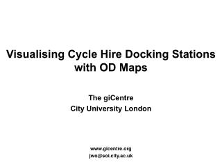 Visualising Cycle Hire Docking Stations with OD Maps