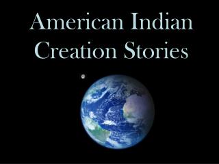 American Indian Creation Stories