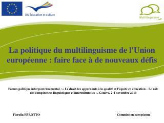 La politique du multilinguisme de l'Union européenne : faire face à de nouveaux défis