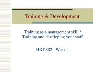 Training &amp; Development