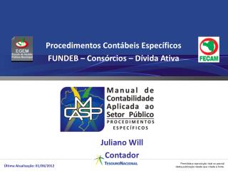 Procedimentos Contábeis Específicos FUNDEB – Consórcios – Dívida Ativa