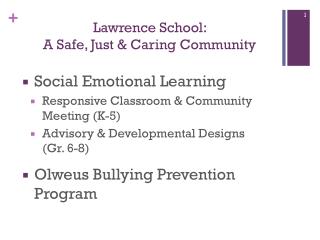 Lawrence School: A Safe, Just &amp; Caring Community