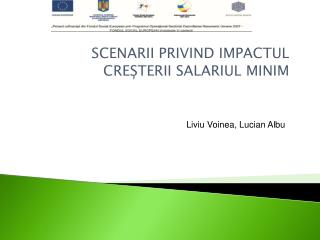 SCENARII PRIVIND IMPACTUL CRE ȘTERII SALARIUL MINIM