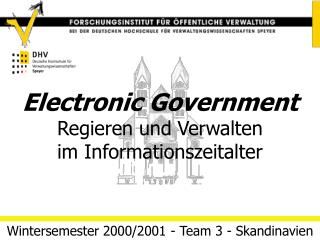 Electronic Government Regieren und Verwalten im Informationszeitalter