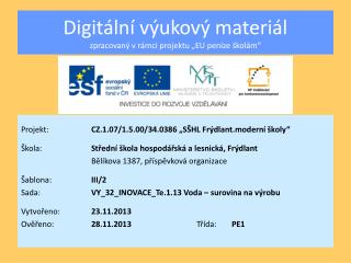 Digitální výukový materiál zpracovaný v rámci projektu „EU peníze školám“