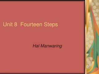Unit 8 Fourteen Steps