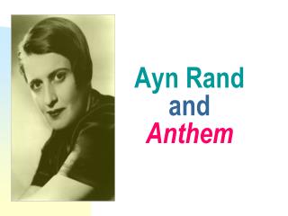 Ayn Rand and Anthem