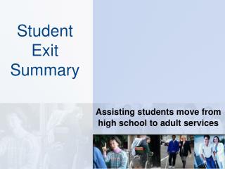 Student Exit Summary