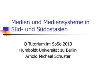 Medien und Mediensysteme in Süd- und Südostasien