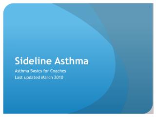 Sideline Asthma