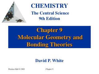 Chapter 9 Molecular Geometry and Bonding Theories