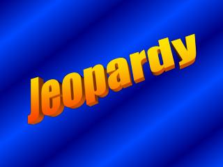 Jeopardy