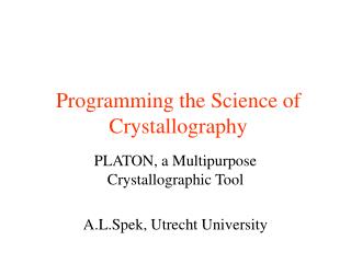 Programming the Science of Crystallography