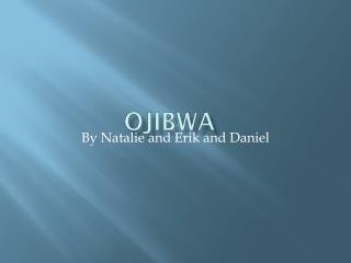 Ojibwa