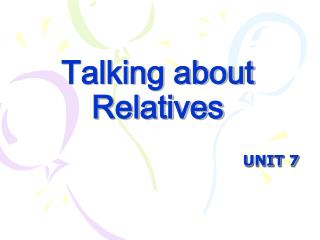 Talking about Relatives