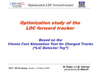 Optimization study of the LDC forward tracker