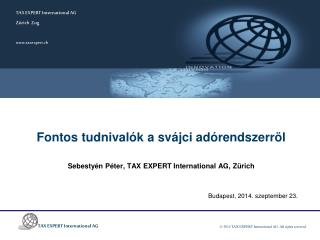 Fontos tudnivalók a svájci adórendszerröl