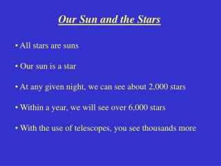 Our Sun and the Stars