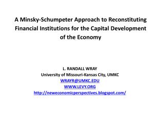 L. RANDALL WRAY University of Missouri-Kansas City, UMKC WRAYR@UMKC.EDU WWW.LEVY.ORG