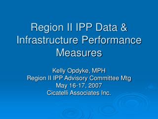 Region II IPP Data &amp; Infrastructure Performance Measures